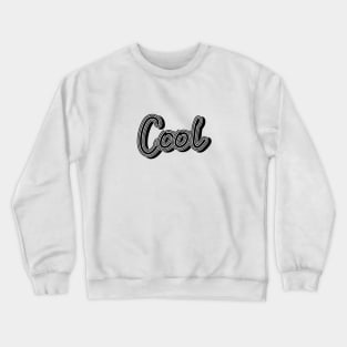 Cool Crewneck Sweatshirt